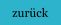 zurück